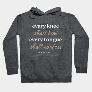 Romans 14:11 Hoodie